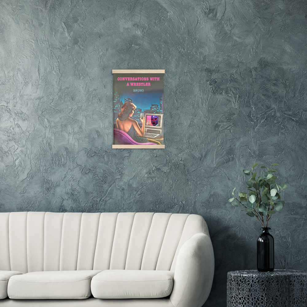 Conversations with a Wrestler Bruho Classic Matte Paper Poster & Hanger