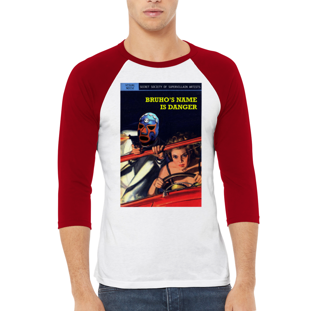 Bruho's Name is Danger / Secret Society of Supervillain Artists (Front/Back) Unisex 3/4 sleeve Raglan T-shirt